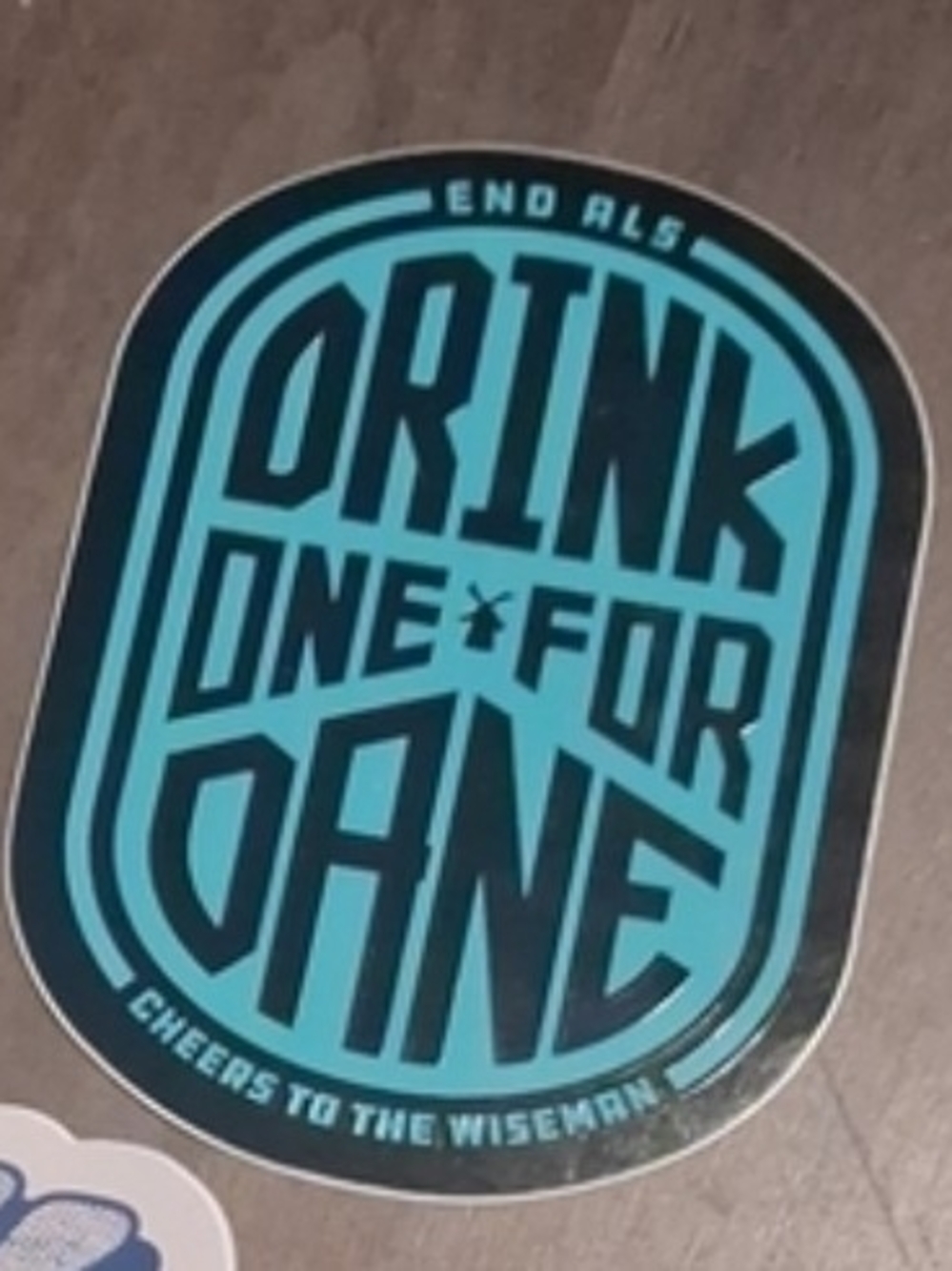 Drink One For Dane Blue Sticker - Dutch Bros